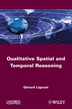 qualitative-spatial-and-temporal-reasoning