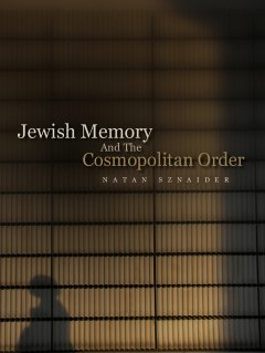 jewish-memory-and-the-cosmopolitan-order