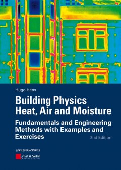 building-physics-heat-air-and-moisture