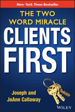 clients-first-the-two-word-miracle