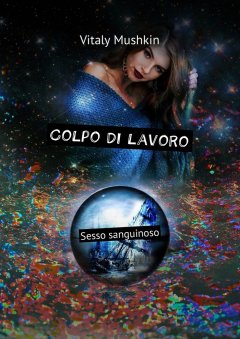 colpo-di-lavoro-sesso-sanguinoso