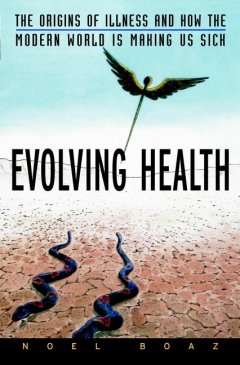 evolving-health-the-origins-of-illness-and-how