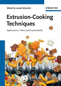 extrusion-cooking-techniques-applications-theory