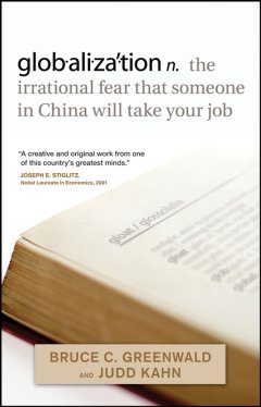 globalization-n-the-irrational-fear-that-someone