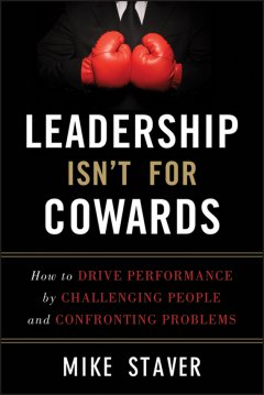 leadership-isnt-for-cowards-how-to-drive