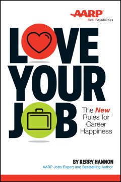 love-your-job-the-new-rules-for-career-happiness