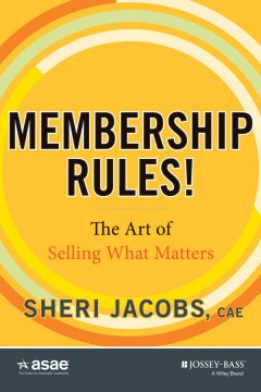 membership-rules-the-art-of-selling-what-matters