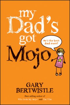 my-dads-got-mojo