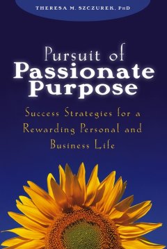 pursuit-of-passionate-purpose-success-strategies