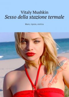 sesso-della-stazione-termale-mare-riposo-erotica
