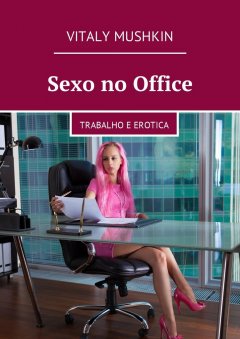 sexo-no-office-trabalho-e-erotica