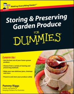 storing-and-preserving-garden-produce-for-dummies