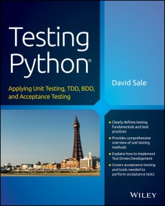 testing-python-applying-unit-testing-tdd-bdd-and