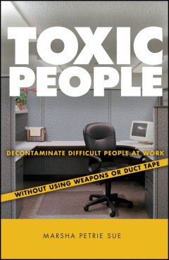 toxic-people-decontaminate-difficult-people-at