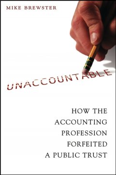 unaccountable-how-the-accounting-profession