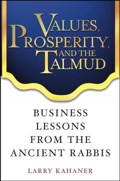 values-prosperity-and-the-talmud-business-lessons