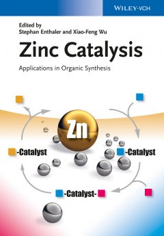 zinc-catalysis-applications-in-organic-synthesis