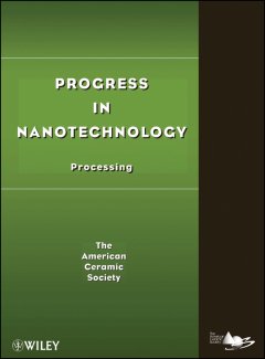progress-in-nanotechnology-processing