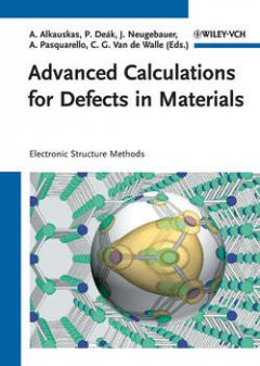 advanced-calculations-for-defects-in-materials