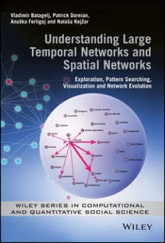 understanding-large-temporal-networks-and-spatial
