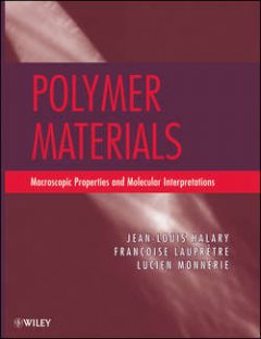 polymer-materials-macroscopic-properties-and
