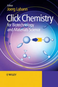 click-chemistry-for-biotechnology-and-materials