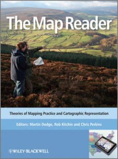 the-map-reader-theories-of-mapping-practice-and