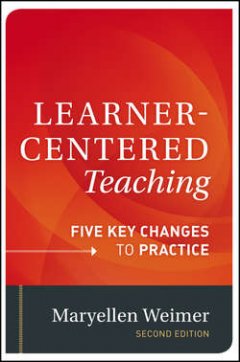 learner-centered-teaching-five-key-changes-to