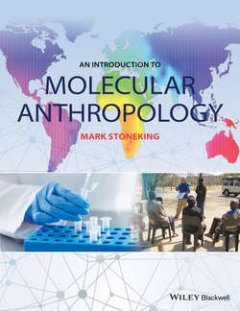 an-introduction-to-molecular-anthropology