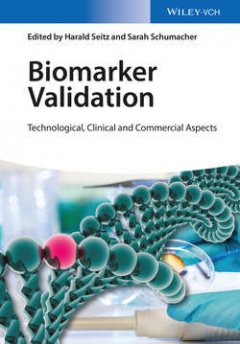 biomarker-validation-technological-clinical-and