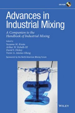 advances-in-industrial-mixing-a-companion-to-the