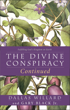 the-divine-conspiracy-continued-fulfilling-gods
