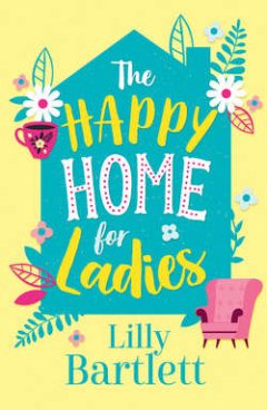 the-happy-home-for-ladies-a-heartwarminguplifting