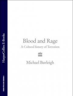 blood-and-rage-a-cultural-history-of-terrorism