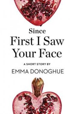 since-first-i-saw-your-face-a-short-story-from