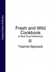 fresh-and-wild-cookbook-a-real-food-adventure