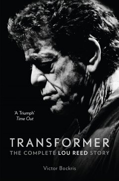 transformer-the-complete-lou-reed-story