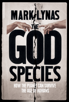 the-god-species-how-humans-really-can-save-the
