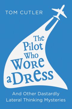 the-pilot-who-wore-a-dress-and-other-dastardly