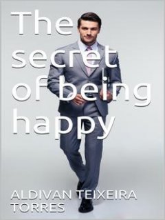 the-secret-of-being-happy