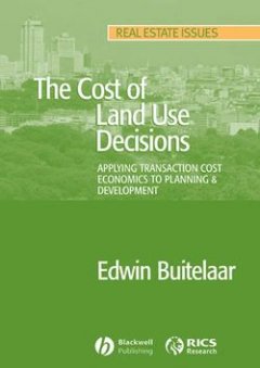 the-cost-of-land-use-decisions