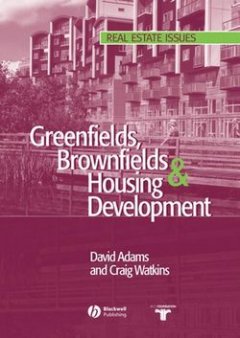 greenfields-brownfields-and-housing-development