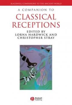 a-companion-to-classical-receptions