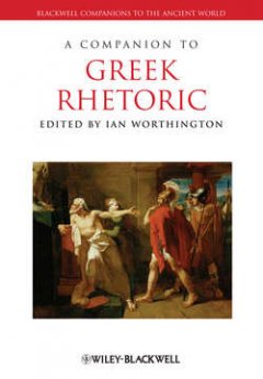 a-companion-to-greek-rhetoric