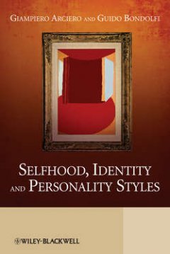 selfhood-identity-and-personality-styles
