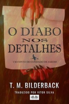 o-diabo-nos-detalhes-um-conto-do-condado-de-sardis