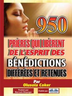 950-prires-qui-librent-de-lesprit-des-bndictions