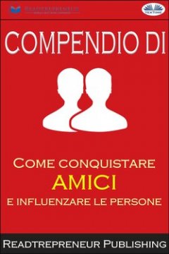compendio-di-come-conquistare-amici-e-influenzare