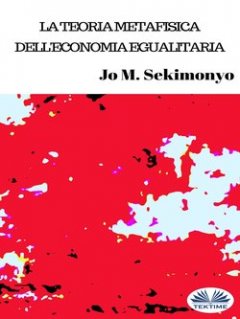 la-teoria-metafisica-delleconomia-egualitaria
