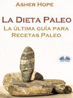 la-dieta-paleo-la-ltima-gua-para-recetas-paleo